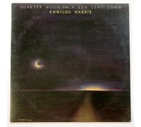 Emmylou Harris - Quarter Moon In A Ten Cent Town