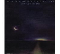 Emmylou Harris - Quarter Moon In A Ten Cent Town [Vinilo]