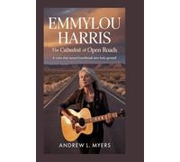 Emmylou Harris: The Cathedral of Open Roads: A Voice That Turned Heartbreak Into Holy Ground