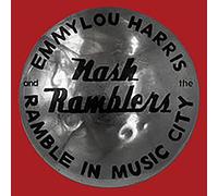 Emmylou Harris & The Nash Ramblers - Emmylou Harris & The Nash Ramblers - Ramble In Music City: The Lost Concert (2 LP) [Vinilo]