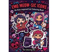 Emo Meow-sic Icons Colouring Book for 2000s alternative and rock music loving elder emos, millennials, adults, teens or children: bold and easy nostalgic colouring (The Colouring Den Colouring Books)
