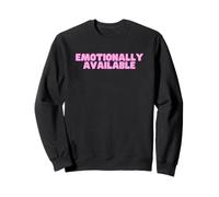 Emocionalmente Disponible Y2K Relación Amor sarcástico Humor Sudadera