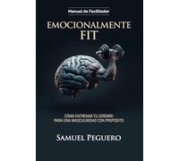 Emocionalmente Fit: Manual del Facilitador