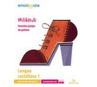 Emociónate: Milikituli 1º Primaria. Lengua. Expresión Oral 2019 Cast