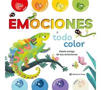 Emociones a todo color: Cuento con consejos sobre cómo gestionar las propias emociones - De cartón. En español (SIN COLECCION)
