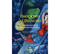 Emociones al Desnudo: Arquitectura de las dinámicas emocionales