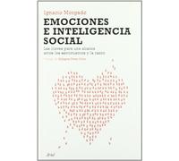Emociones e inteligencia social: Las claves para una alianza entre los sentimientos y la razón: 1 (Ariel)