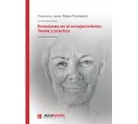 Emociones En El Envejecimiento: Teoría Y Práctica (ebook)