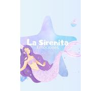 Emociones La Sirenita Libro de Colorear: Emociones La Sirenita Libro de Colorear para niños de 2 a 5 años