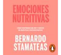 Emociones Nutritivas (audiolibro)