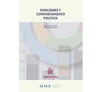 Emociones y comportamiento político (Comunicación Política y Estrategias de Campaña)