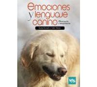 Emociones y lenguaje canino. Observación e interpretación: Obsevación e interpretación
