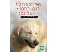 Emociones y lenguaje canino. Observación e interpretación