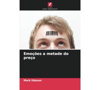 Emoções a metade do preço