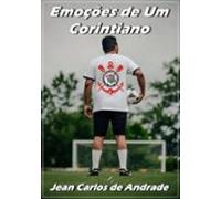 Emoções De Um Corintiano (ebook)