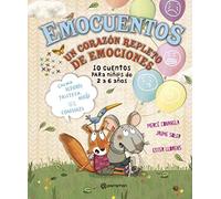 Emocuentos. Un corazón repleto de emociones (10 cuentos para)