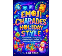 Emoji Charades: Holiday Style - Modern Winter Guessing Game, December Digital Challenges, and Christmas Tech-Based Fun (MIDNIGHT WINTER GAMES)