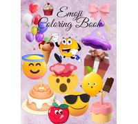 EMOJI COLORING BOOK |Emoji Fun Fiesta: A Cute & Tasty Emoji Coloring Book for Kids and Teens! Perfect for Screen-Free Activity|