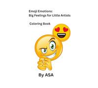 Emoji Emotions: Big Feelings for Little Artists: Coloring Book