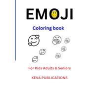 Emoji Expressions: Bold and Easy Coloring Book for Kids, Adults & Seniors: Discover Fun, Feelings, and Creativity Through Emojis!