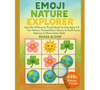 Emoji Nature Explorer: Spot the Difference Puzzle Book for Kids Ages 4-8 - Fun Nature-Themed Brain Games to Build Focus, Memory & Observation Skills
