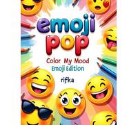 EMOJI POP: COLOUR MY MOOD (EMOJI EDITION)