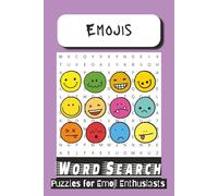 Emoji Word Search Puzzle Book: Word Searches with Easy to Read Print about Emojis, Icons and More | 6x9 inches, 110 pages | 50+ Puzzles ... Gift for Vacations, Holidays and Emoji Wizards