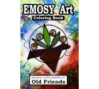 EMOSY Art Coloring Book: Birthday Cards Inspired by Old Friends