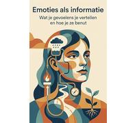 Emoties als informatie: Wat je gevoelens je vertellen en hoe je ze benut