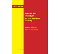 Emotion and identity in second language learning – Intercultural Studies and Foreign Language Learning – 23