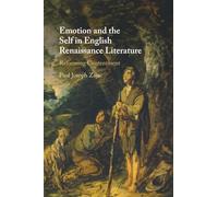 Emotion and the Self in English Renaissance Literature: Reforming Contentment