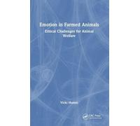 Emotion in Farmed Animals: Ethical Challenges for Animal Welfare