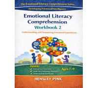 Emotion Literacy Comprehension Workbook 2: Understanding and Sequencing Emotional Experiences (THE EMOTIONAL LITERACY COMPREHENSION SERIES)