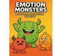Emotion Monsters - A Coloring Adventure for Kids