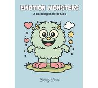 Emotion Monsters: A Coloring Book for Kids