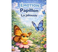 Emotion: Papillon la jalousie (Les émotions)