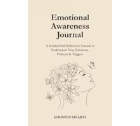 Emotional Awareness Journal: Track Red Flags, Patterns & Protect Your Boundaries in Dating and Relationships