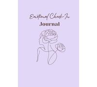 Emotional Check-In Journal: Track your mood, reduce stress, and build emotional clarity - one day at a time