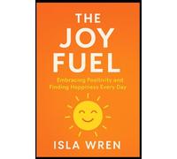 "Emotional Clarity - Unlocking the Hidden Power of Your Emotions": A Practical Guide to Mastering Emotional Intelligence, Self-Awareness, and Inner Peace