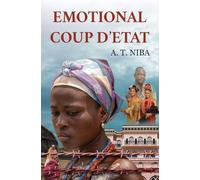 Emotional Coup D'état