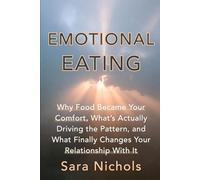 Emotional Eating: Why Food Became Your Comfort, What's Actually Driving the Pattern, and What Finally Changes Your Relationship With It