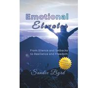 Emotional Elevator: From Silence and Setbacks to Resilience and Freedom