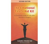Emotional First Aid Kit: A Practical Guide to Life After Bariatric Surgery
