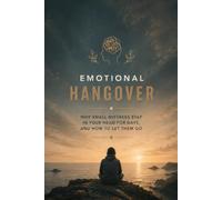 Emotional hangover: Why small mistakes stay in your head for days, and how to let them go