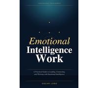 Emotional Intelligence at Work