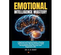 Emotional Intelligence Mastery