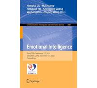 Emotional Intelligence: Third CSIG Conference, CEI 2025, Shenzhen, China, December 5-7, 2025, Proceedings (Communications in Computer and Information Science, 2881)