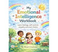 Emotional Intelligence Workbook | Ages 4-8: Learn Feelings , Self-Control , Empathy and Smart Choices