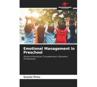 Emotional Management in Preschool: Profile of Emotional Competencies in Education Professionals