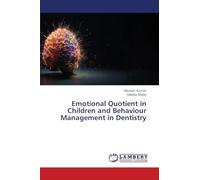 Emotional Quotient in Children and Behaviour Management in Dentistry